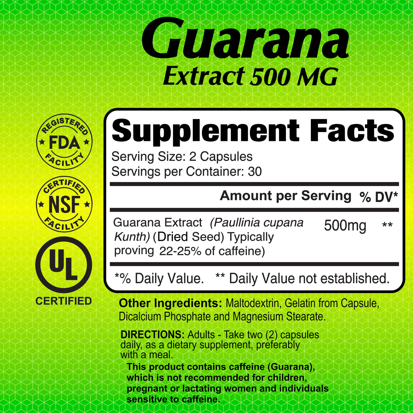 This image shows an Alfa Vitamins label for Guarana 500MG – 60 Capsules, featuring FDA, NSF, and UL certifications. The supplement facts indicate 500mg of Guarana Extract per serving. Directions recommend two caffeine-rich capsules daily.