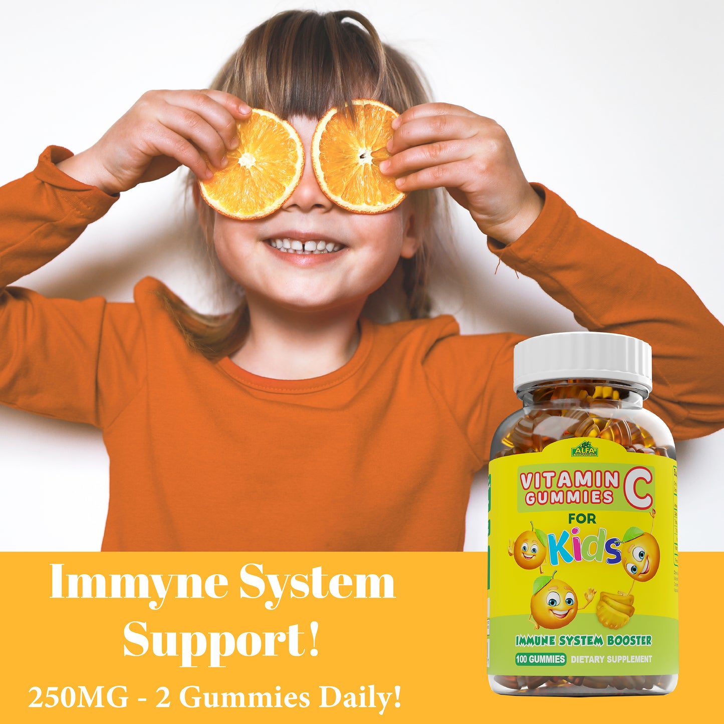 A smiling child in an orange shirt holds orange slices over their eyes. In the foreground, a bottle of Alfa Vitamins Stores Vitamin C Gummies for Kids - 250mg - 100 Gummies is visible with the text: Immune system support! Take 2 gummies daily!.