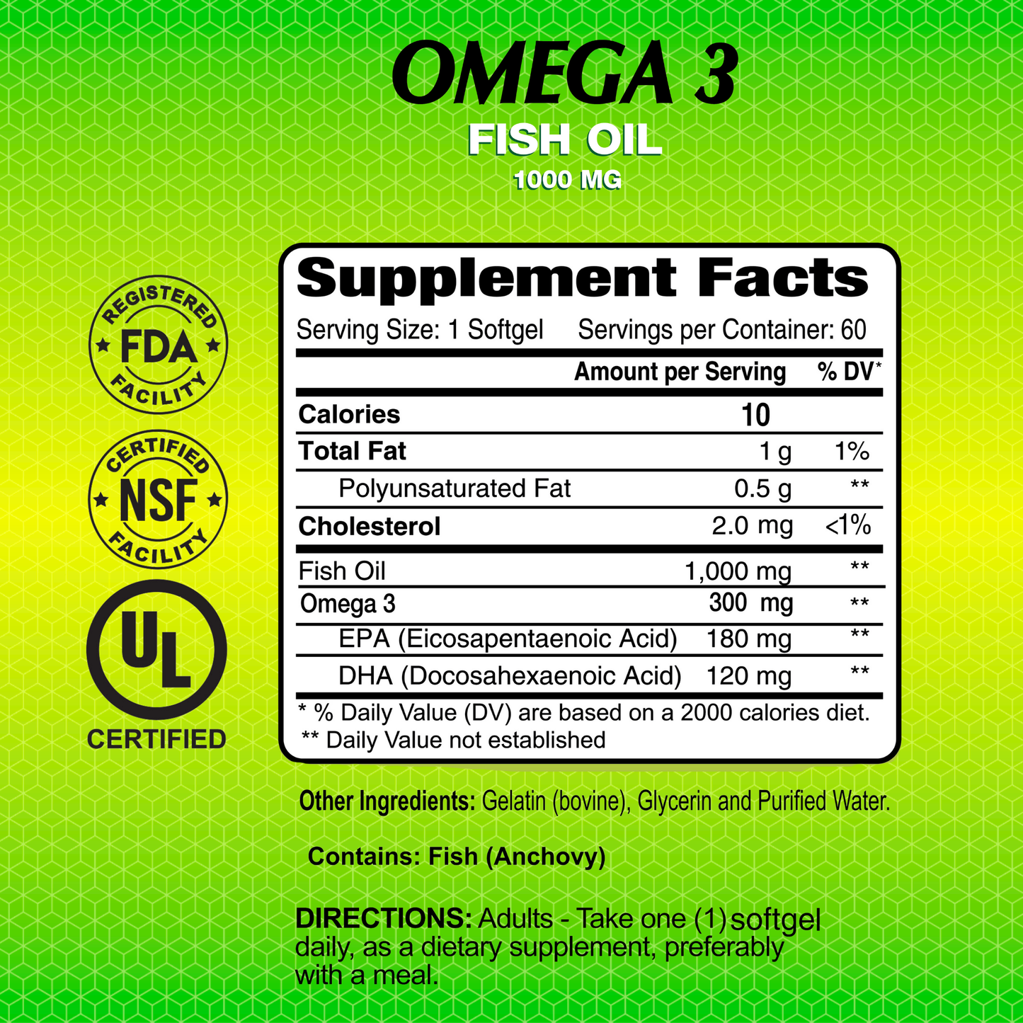 Label of Alfa Vitamins Omega 3 Fish Oil, 1000 mg, with detailed supplement facts: premium fish oil includes EPA 180 mg and DHA 120 mg. Other ingredients: gelatin and glycerin. Directions: take one softgel daily. Certified by FDA, NSF, UL.