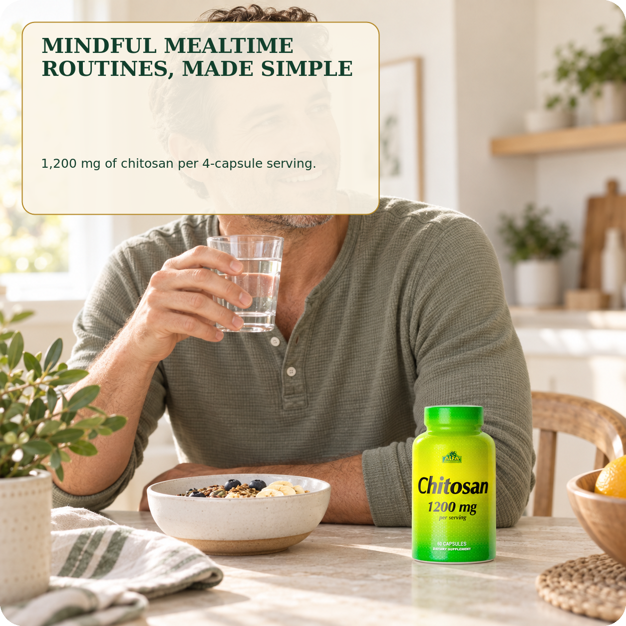 Chitosan shown in a mindful mealtime routine.