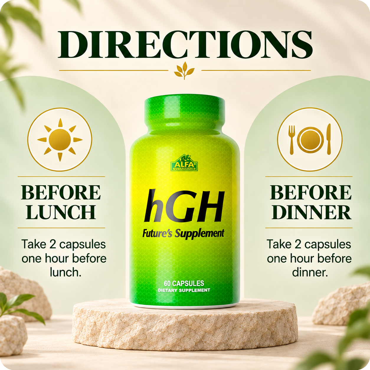 Directions for Alfa Vitamins hGH: two capsules before lunch and two before dinner