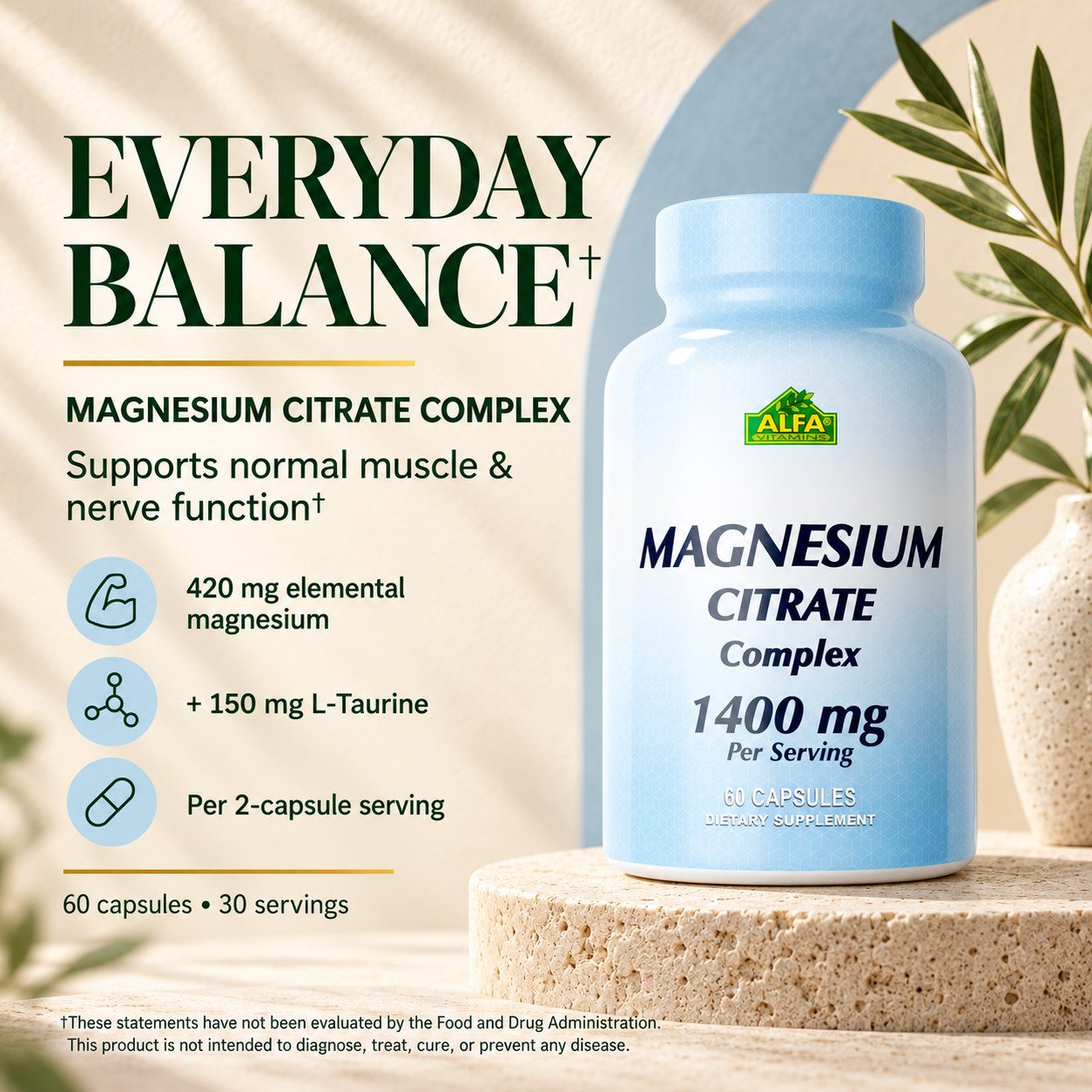Alfa Vitamins Magnesium Citrate Complex supports normal muscle and nerve function; 420 mg elemental magnesium and 150 mg L-Taurine per two-capsule serving.