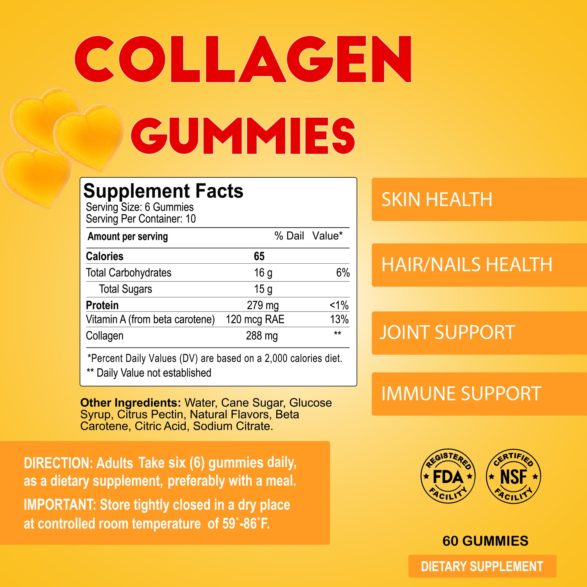 Collagen Gummies offer skin, hair, nail, joint, and immune benefits with Fish Collagen. Each bottle contains 60 gummies, a daily serving of 6. Featuring FDA and NSF logos, store them between 59-86°F for freshness.